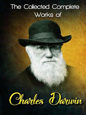 cover image of The Collected Complete Works of Charles Darwin